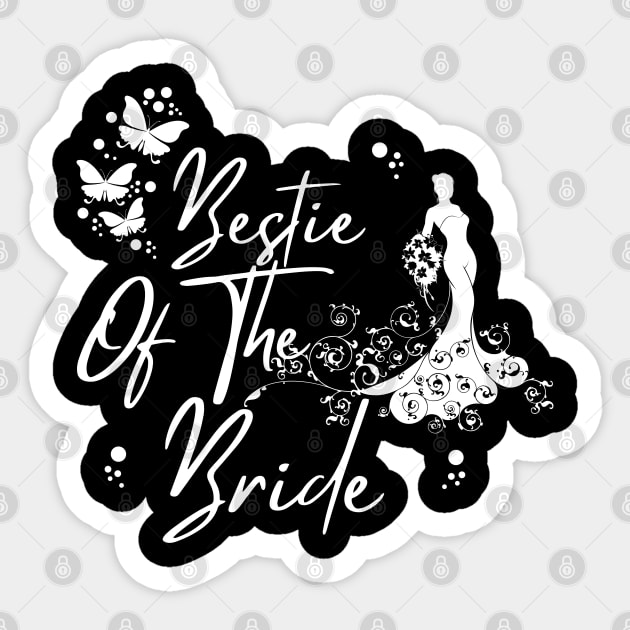 Bestie Of The Bride, Wedding Best Friend Gift Sticker by JustBeSatisfied